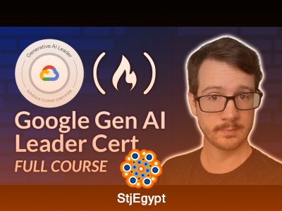 Google Generative AI Leader Certification – Full Preparation Course